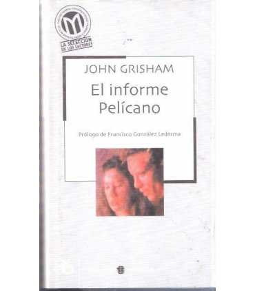 El informe Pelícano