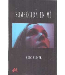 Sumergida en mí