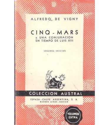 Cinq-Mars o una conjuración en tiempo de Luis XIII