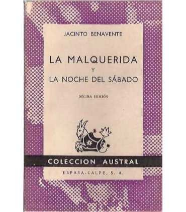 La malquerida. La noche del sábado