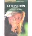 La depresión. Su causa y remedio