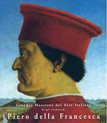 Grandes Maestros del arte Italiano. Piero della Fr