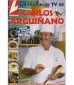 Lecturas. Las recetas de TV de Karlos Arguiñano. E