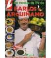 Lecturas. Las recetas de TV de Karlos Arguiñano. E