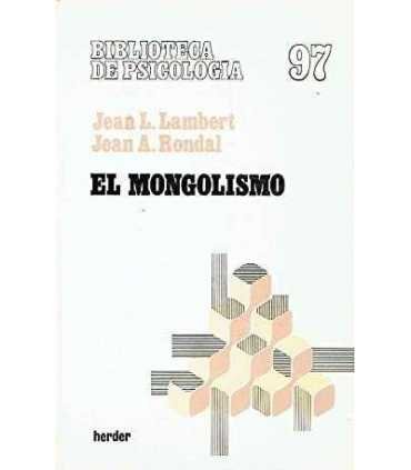 El Mongolismo. El síndrome de Down