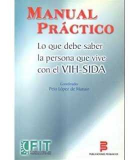 Manual Práctico. Lo que debe saber la persona que