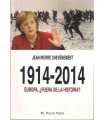 1914-2014. Europa, ¿fuera de la historia?