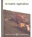 La nueva agricultura