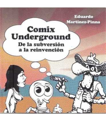Comix Underground. De la subversión a la reinvenci