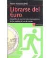Librarse del Euro