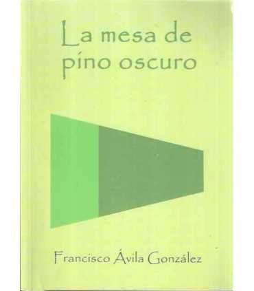 La mesa de pino oscuro