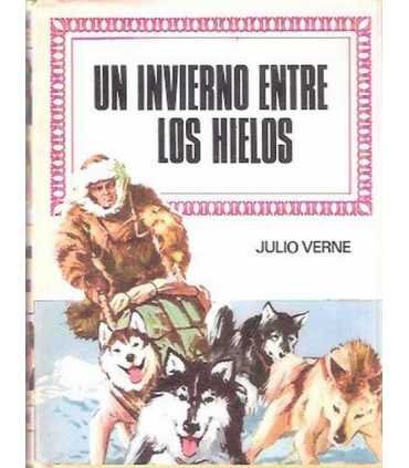 Un invierno entre los hielos