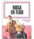 Rosa en flor
