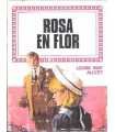 Rosa en flor