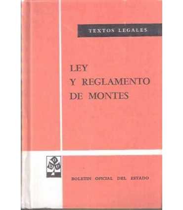 Ley y Reglamento de Montes