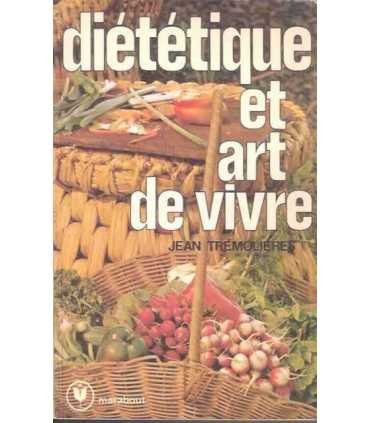 Diététique et art de vivre
