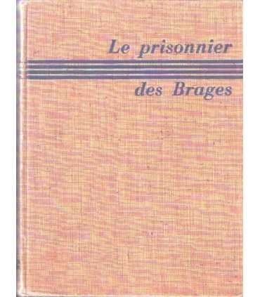 Les prisonnier des Brages