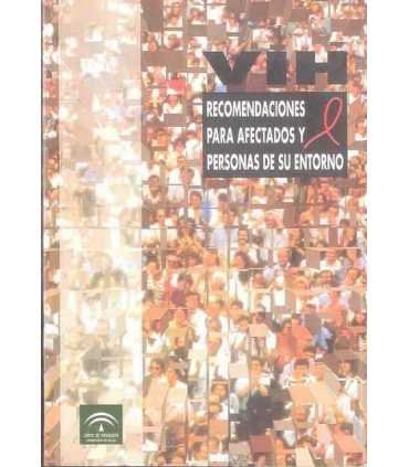 VIH. Recomendaciones para afectados y personas de
