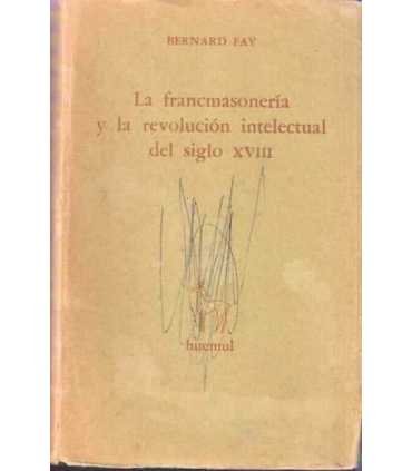 La Francmasonería y la revolución intelectual del