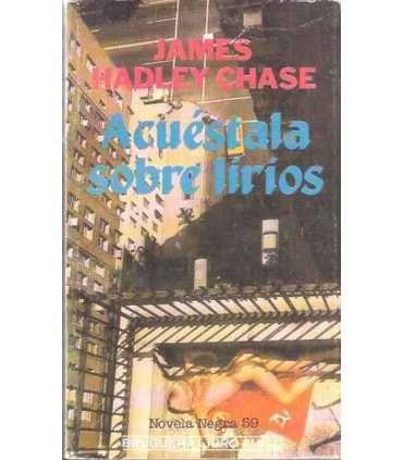 Acuéstala sobre lirios