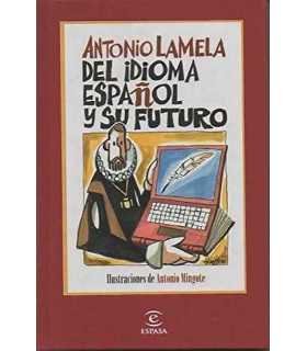 Del idioma español y su futuro