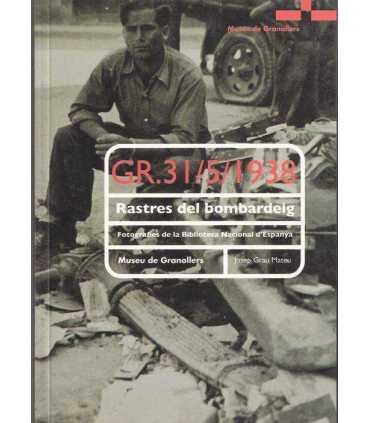 Rastres del bombardeig GR. 31/5/1938