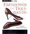 Eisenhower y la Tiqui-Tiqui-Tin
