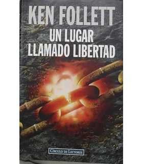 Un lugar llamado libertad