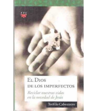 El Dios de los imperfectos