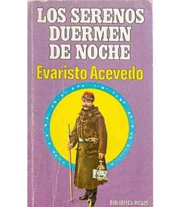 Los serenos duermen de noche