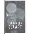 Een van ons slaapt