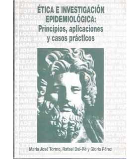 Ética e investigación epidemiológica: Principios,