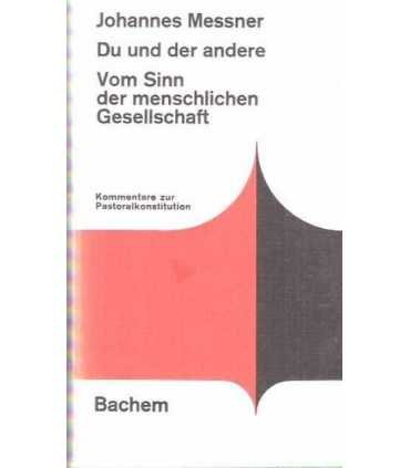 Du und der andere. Vom Sinn der Menschilchen Gesel