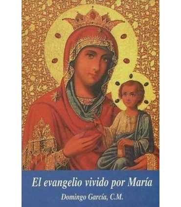 El Evangelio vivido por María