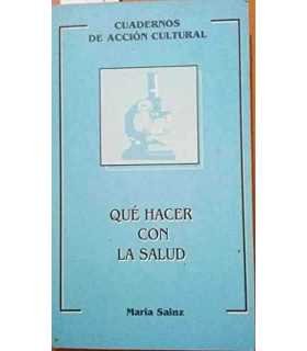 Qué hacer con salud