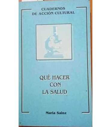 Qué hacer con salud
