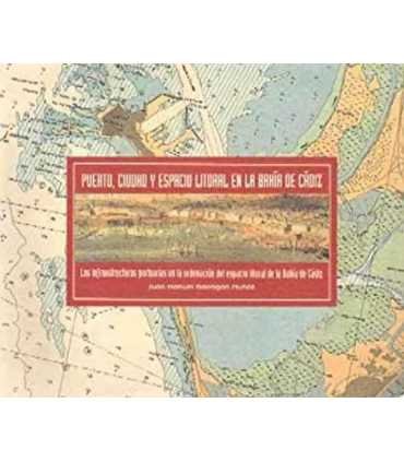 Puerto, ciudad y espacio litoral en la Bahía de Cá