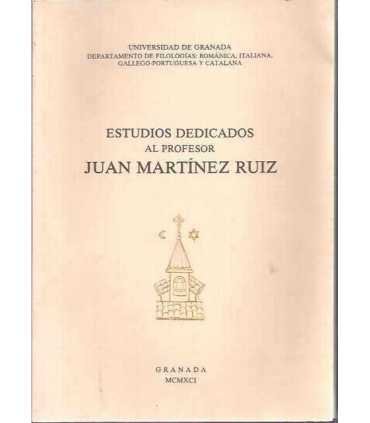 Estudios dedicados al profesor Juan Martínez Ruiz