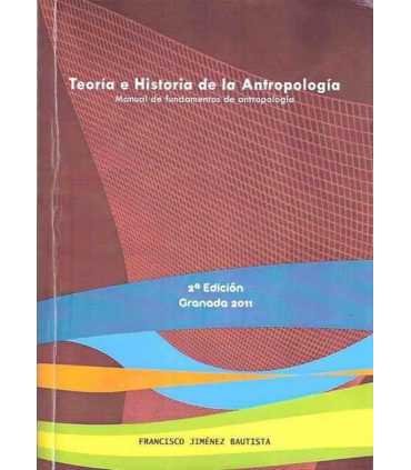 Teoria e Historia de la Antropología. Manual de fu