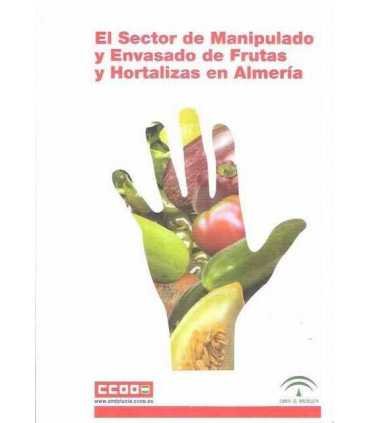 El sector de manipulado y envasado de Frutas y Hor