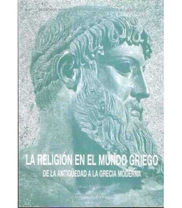 Religión en el mundo griego. De la antigüedad a la
