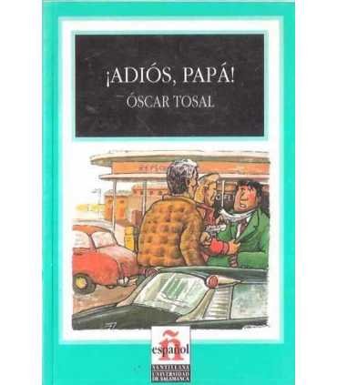 ¡Adiós, Papá!