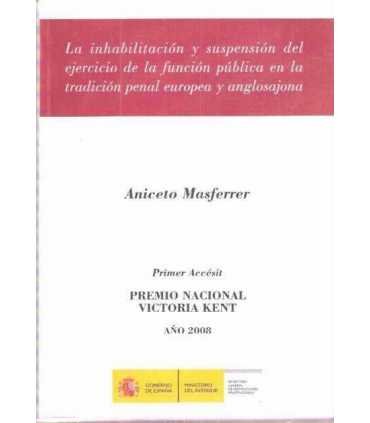 La inhabilitación y suspensión del ejercicio de la
