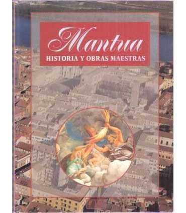 Mantua. Historia y Obras maestras