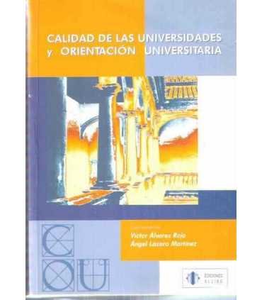 Calidad de las universidades y orientación univers