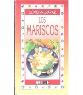 Cómo preparar los mariscos