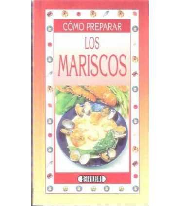 Cómo preparar los mariscos
