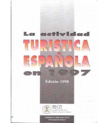 La actividad turística española en 1997