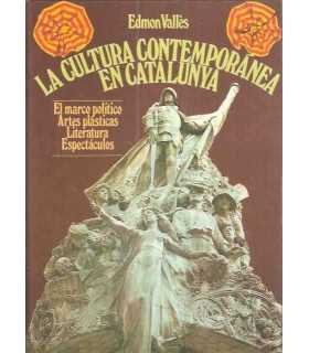 La Cultura Contemporánea en Catalunya (1888-1931)
