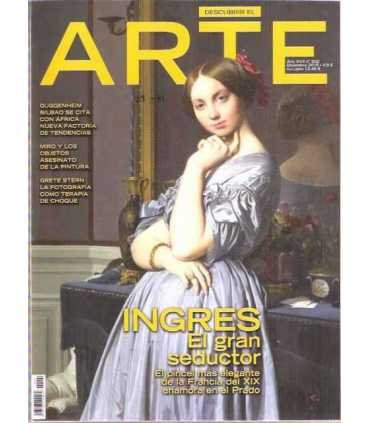 Descubrir el Arte Nº 202. Ingres, el gran seductor